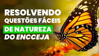 Resolvendo questões FÁCEIS de Natureza da prova do ENCCEJA [upl. by Wendolyn]