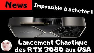 Sortie chaotique des RTX 3080 aux USA [upl. by Ynahpets319]