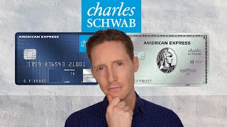 Reviewing The Amex Cards From Charles Schwab  Are They Worth It [upl. by Anerhs]