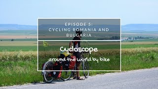 Viaggio in bici in Bulgaria  Giro del Mondo in Bicicletta  Ep 5 [upl. by Staal]