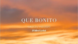 Grecia Vallejo  Que bonito LETRA Rosario Flores COVER [upl. by Ansilme]