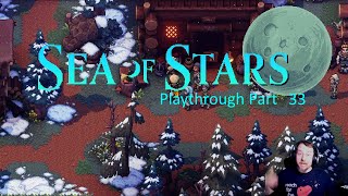 Sea of Stars playthrough part 33 [upl. by Paynter481]