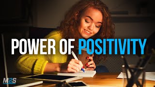 THE POWER OF POSITIVITY  Best Motivational Video For Positive Thinking [upl. by Abby364]