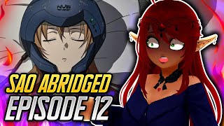 THEY MADE SAO BETTER  SAO Abridged Ep 12 Reaction [upl. by Azer]