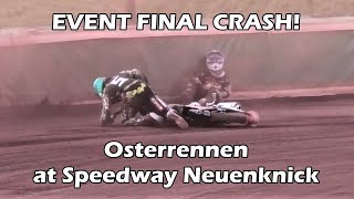 CRASH  FULL HEAT ALicense Final at Speedway Neuenknick Osterrennen 2018 [upl. by Leunas]