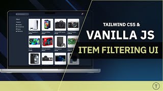 Tailwind amp JavaScript Project  Products Filtering UI [upl. by Yeleen]