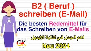 B2  Beruf  Die besten Redemittel für das Schreiben von EMails  neu 2024 [upl. by Burack823]