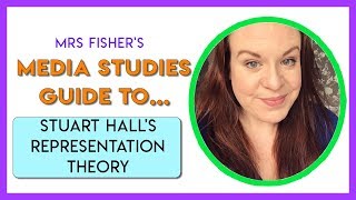 Media Studies  Stuart Halls Representation Theory  Simple Guide For Students amp Teachers [upl. by Nitaf75]