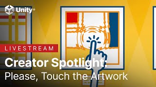 Please Touch the Artwork  Unity Creator Spotlight [upl. by Usanis206]