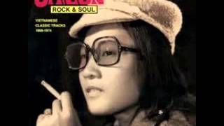 Saigon Rock amp Soul Vietnamese Classic Tracks 1968 1974  Remaster [upl. by Joachima]