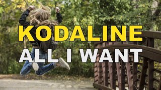 Kodaline  All I Want [upl. by Linson]