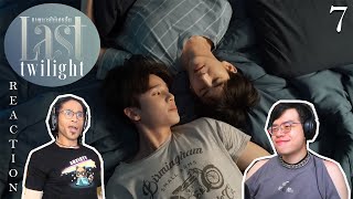 🏃​​​​​ Last Twilight ภาพนายไม่เคยลืม  EP7 Reaction [upl. by Falo]