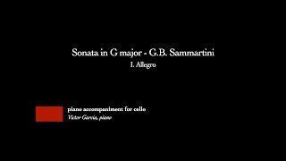 Sonata in G major  I Allegro  GB Sammartini PIANO ACCOMPANIMENT FOR CELLO [upl. by Chicoine201]