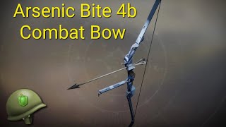 ARSENIC BITE4B Combat Bow Destiny 2 🪖🫑 [upl. by Olav]