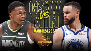 Golden State Warriors vs Minnesota Timberwolves Full Game Highlights  March 24 2024  FreeDawkins [upl. by Uhej]