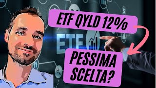 ETF QYLD a DIVIDENDI MENSILI con COVERED CALL  Perché è un PESSIMO INVESTIMENTO [upl. by Otxis655]