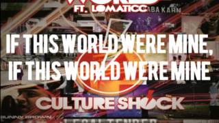 CULTURE SHOCK  WORLD ftLOMATICC  25 LEGALTENDER [upl. by Mariejeanne391]