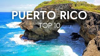 Top 10 Places in PUERTO RICO [upl. by Sirdi916]