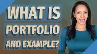 What is portfolio and example [upl. by Hescock31]