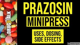 Prazosin Minipress  Uses Dosing Side Effects [upl. by Evvy584]