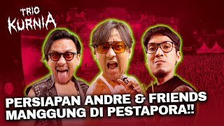 ANDRE AND FRIENDS SIAP GEMPARKAN PESTAPORA GAK CUMA ANGGOTA PREDIKSI  TRIO KURNIA EPS66 [upl. by Cristian]