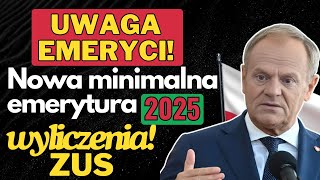 UWAGA EMERYCI Nowa minimalna emerytura na 2025 – ZUS ujawnia oficjalne wyliczenia [upl. by Hervey]