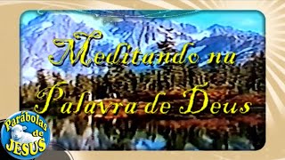 Meditando na Palavra de Deus [upl. by Aeila]