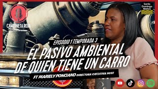 El pasivo ambiental de quien tiene un carro FT Mariely Ponciano [upl. by Lyndsey54]