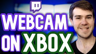 HOW TO STREAM ON XBOX WITH WEBCAM✅EASY CAMERA SETUP [upl. by Yerdna]