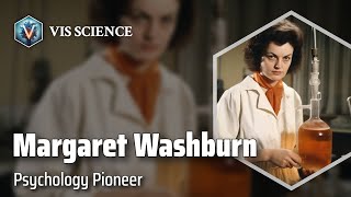 Margaret Floy Washburn Trailblazer in Animal Behavior  Scientist Biography [upl. by Etteroma]