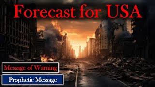 Prophetic MessageForecast for USA [upl. by Oterol]