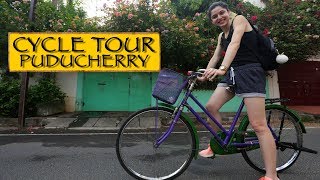 Cycle Tour  Puducherry [upl. by Roberson348]