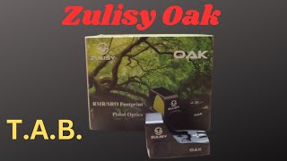 Zulisy Oak Red Dot [upl. by Jordain]