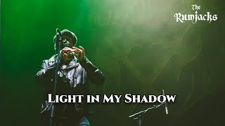 The Rumjacks  Light in my Shadow Live in Amsterdam [upl. by Hazaki590]