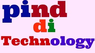 Pind di Technology video trailer video HD [upl. by Bury]