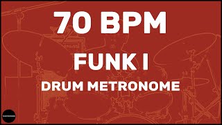 Funk  Drum Metronome Loop  70 BPM [upl. by Okia]