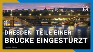 Carolabrücke in Dresden Feuerwehr warnt vor „Lebensgefahr“ nach teilweisem Einsturz [upl. by Etnor]