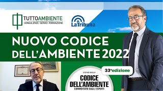 Codice dellAmbiente 2022 33° edizione di Stefano Maglia [upl. by Aicila]