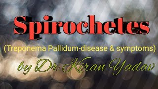 Microbiology lecture SpirochetesTreponema pallidumsyphilis [upl. by Atonsah]