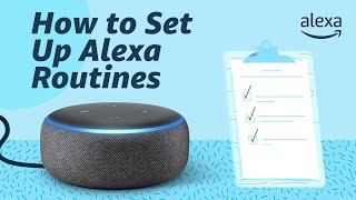 How to Set Up Routines with Alexa [upl. by Erbma]