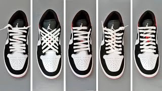 5 WAYS HOW TO LACE NIKE AIR JORDAN 1 [upl. by Eesyak112]