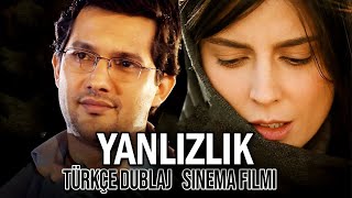 YALIZLIK Türkçe Dublaj SINEMA Filmi FULL 4K [upl. by Meraree]