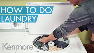 Laundry Basics How to Do Laundry Properly  Kenmore Top Load Washer [upl. by Neila]