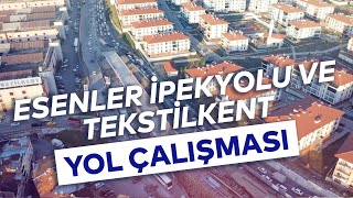 ESENLER İPEKYOLU VE TEKSTİLKENT KESİŞİMİ [upl. by Sig]