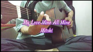 My Love Mine All Mine Mitski Fingerstyle Cover [upl. by Atiuqrahc450]