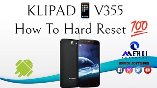 KLIPAD📱V355 How To Hard Reset💯طريقة عمل الفورمات وإعادة ضبط إعدادات المصنع [upl. by Disini]