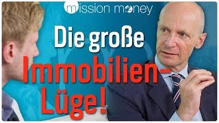 Gerd Kommer Kaufen oder mieten Darum sind Immobilien massiv überschätzt  Mission Money [upl. by Aleka]