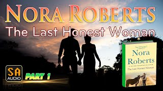 The Last Honest Woman by Nora Roberts PART 1  Audiobook Mystery Thriller amp SuspenseRomance [upl. by Hyacintha]