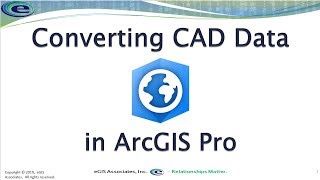 Converting CAD data in ArcGIS Pro [upl. by Sufur]