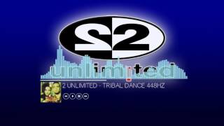 2 Unlimited  Tribal Dance 448Hz [upl. by Aleek960]